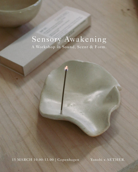 15.03 · Sensory Awakening · Yonobi x AETHER · Copenhagen Event Yonobi cafe